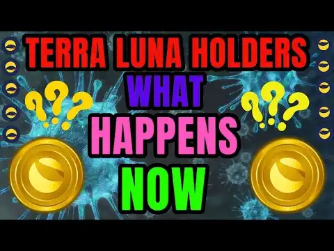 WHAT HAPPENS NOW TO LUNA & TERRA LUNA CLASSIC HOLDERS ! Terra LATEST NEWS TODAY #xrp #crypto #coin