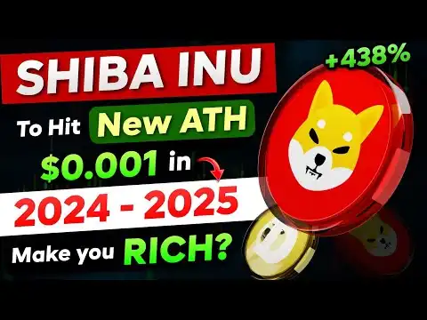  Shiba Inu - How High it can go in 2024 to 2025? | $0.001 Possible? | Shiba Inu Coin News