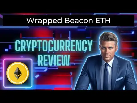 What is Wrapped Beacon ETH (WBETH) Coin | WBETH CryptoCurrency Review