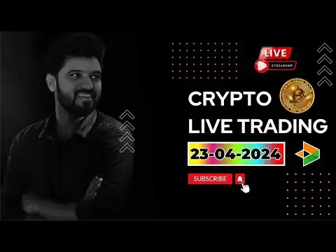 Crypto Live trading || 23-APR || @BullishBrain2911 || #bitcoin #ethereum  #cryptotrading