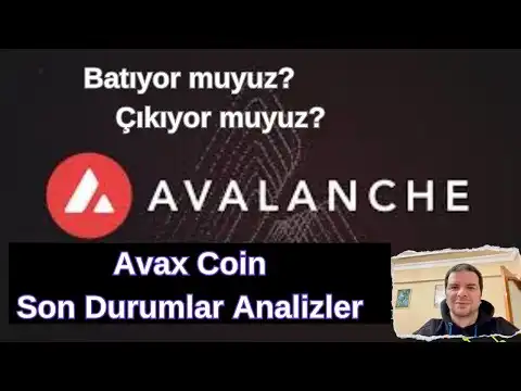 Son Durum? Battk m? ?kacak m? #Avalanche #AVAX Coin Haber Fiyat Analizi Hedefleri Gelecei