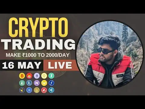 LIVE Crypto Trading For Beginners | 16 May | #Bitcoin #Ethereum