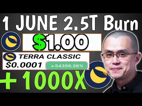1 JUNE    2.5 T Burn 000 Zero killLunc Classic 1000XTerra luna Further/Lunc news today