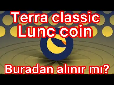 Terra classic #lunc coin buradan alnr m? Sondurum analizi! #terraclassic #terra #lunc #altcoin