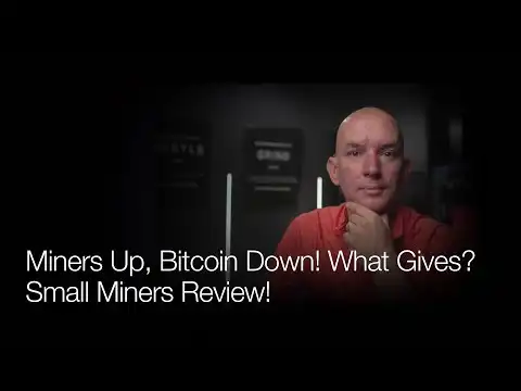 Miner Up, Bitcoin Down Last Week! What Gives? Small Miners May Update! Live Q&A