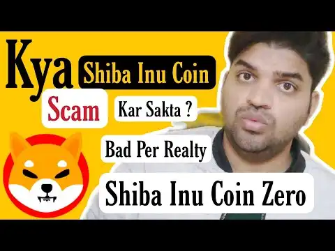 Kya Shiba Inu Coin Zero 0 Ho Sakta ?  | Is Shiba Inu Coin Scam