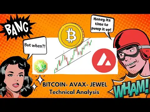 BITCOIN, AVAX, JEWEL   Is it time to send everything!?