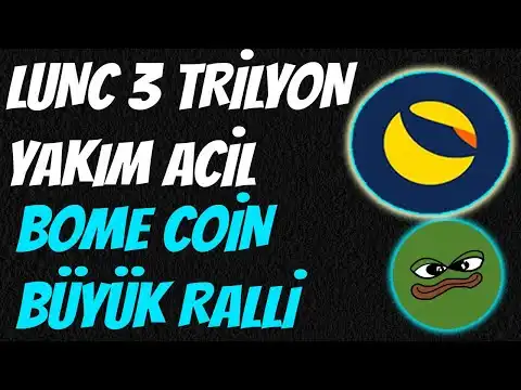 Terra Classic LUNC 3 Trilyon Yakm Gelecek ! BOME Coin Boa Y?kselii Geliyor Mu?