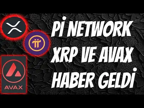 P NETWORK B?Y?K DUYURU GELYOR! XRP Y?KSEL SNYAL GELD! AVAX CON ?NEML HABER GELYOR ACL!
