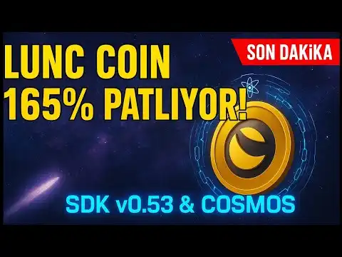 LUNCH Coin Son Dakika: SDK v0.53 ve Cosmos Entegrasyonuyla 165% LUNC CON PATLAYACAK!  #lunc