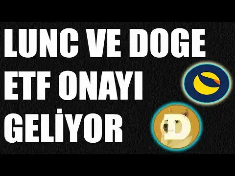 TERRA CLASSC LUNC 1 CENT Y?KSEL GELEBLR! DOGE CON ETF ONAYI GELYOR MU?