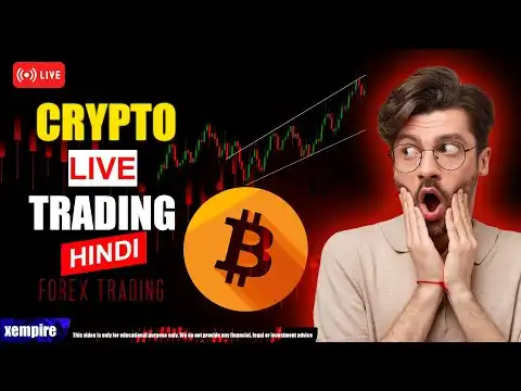 Bitcoin and forex Live Trading in Hindi | Crypto Market Update | BTC, Ethereum & Altcoins