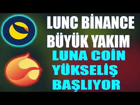 Terra Classic LUNC Binance B?y?k Yakm Yapacak ! LUNA Coin Ciddi Y?kseli Gelebilir