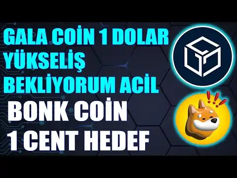 Gala Coin B?y?k Y?kseli Balyor Mu? BONK Coin Ekipten M?jdeli Haber Geldi