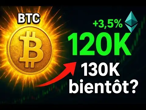  Bitcoin d?passe 120 000$ | Vers 130K bient?t ? Ethereum et la Tokenisation en feu ! 