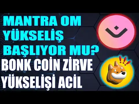 MANTRA OM CON B?Y?K Y?KSEL BALIYOR MU?BONK CON YEN ZRVE Y?KSEL BALIYOR