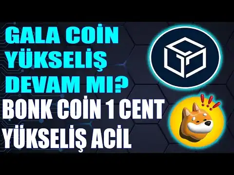 GALA CON Y?KSEL DEVAM EDECEK M?BONK CON 1 CENT Y?KSEL GELEBLR